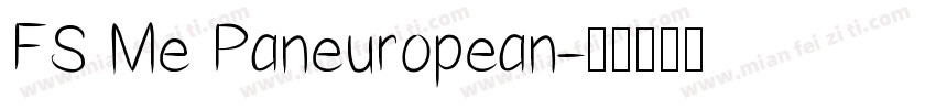 FS Me Paneuropean字体转换
